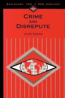 Crime and Disrepute - John Hagan - cover