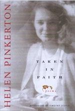 Taken In Faith: Poems