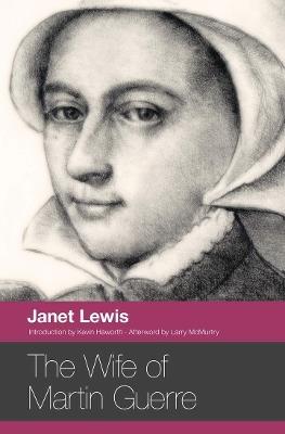 The Wife of Martin Guerre - Janet Lewis - cover