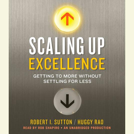 Scaling Up Excellence