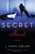 SECRET Shared: A SECRET Novel