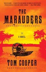 The Marauders: A Novel