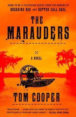 The Marauders: A Novel - Tom Cooper - cover