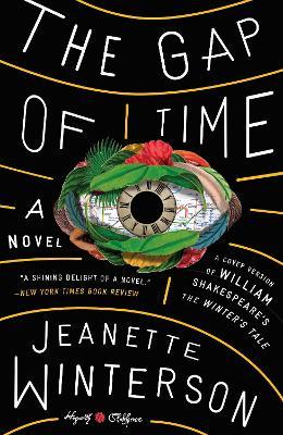 The Gap of Time: William Shakespeare' The Winter's Tale Retold: A Novel - Jeanette Winterson - cover