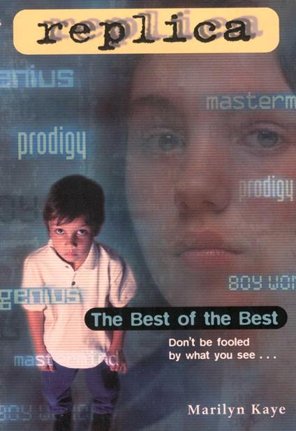 The Best of the Best (Replica #7) - Marilyn Kaye - ebook