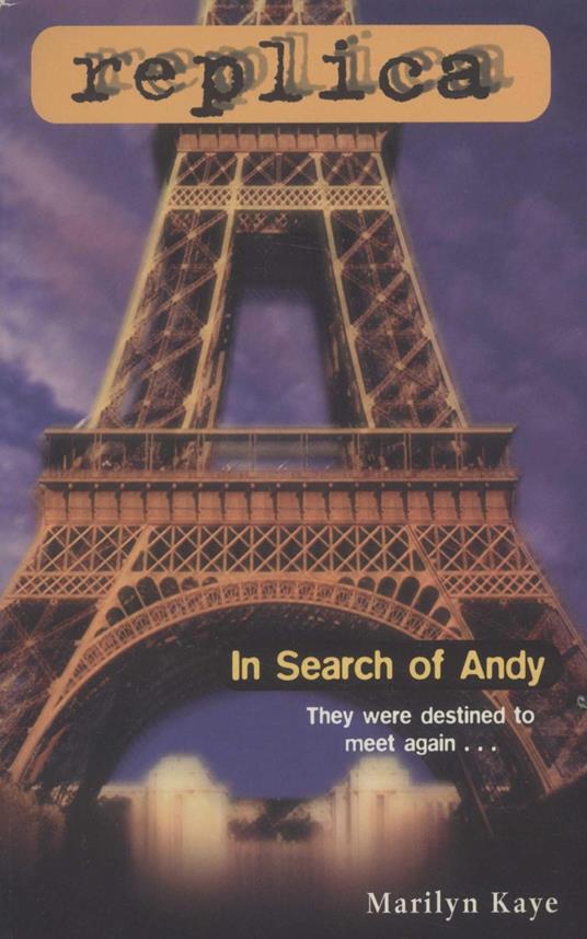 In Search of Andy (Replica #12) - Marilyn Kaye - ebook