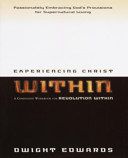 Experiencing Christ Within Workbook