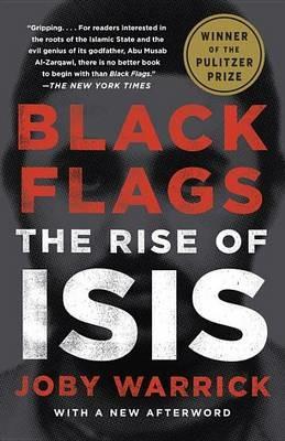 Black Flags: The Rise of ISIS - Joby Warrick - cover
