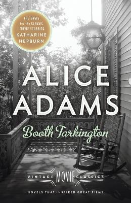 Alice Adams: Vintage Movie Classics - Booth Tarkington - cover