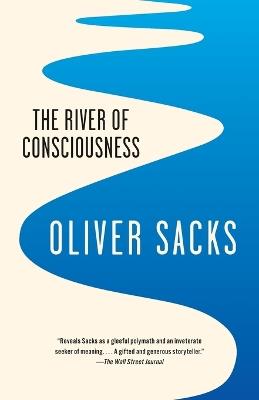 The River of Consciousness - Oliver Sacks - cover