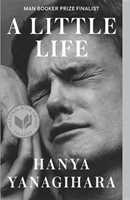 Libro in inglese A Little Life Hanya Yanagihara