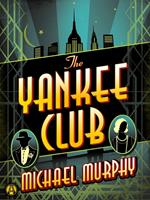 The Yankee Club
