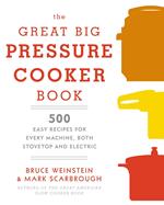 The Great Big Pressure Cooker Book