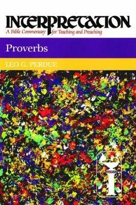 Proverbs: Interpretation - Leo G. Perdue - cover