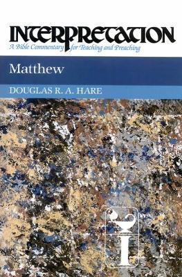 Matthew: Interpretation - Douglas R. A. Hare - cover