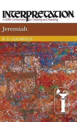 Jeremiah: Interpretation - Ronald E. Clements - cover