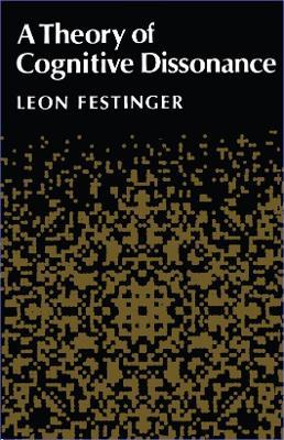 A Theory of Cognitive Dissonance - Leon Festinger - cover