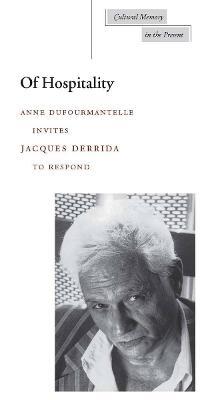 Of Hospitality - Jacques Derrida,Anne Dufourmantelle - cover