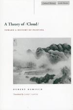 A Theory of /Cloud/: Toward a History of Painting