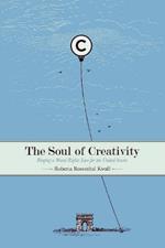 The Soul of Creativity: Forging a Moral Rights Law for the United States