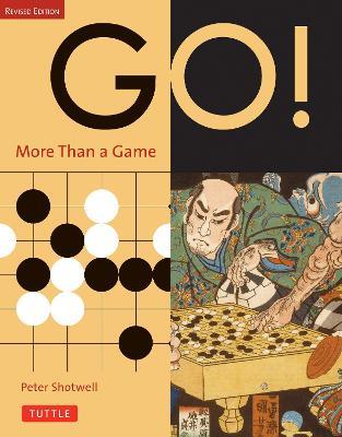 Go! More Than a Game: Revised Edition - Peter Shotwell - cover
