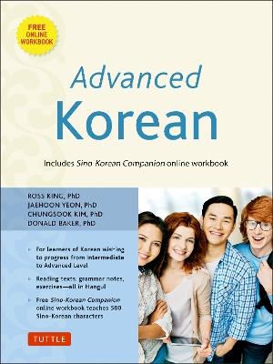 Advanced Korean: Includes Downloadable Sino-Korean Companion Workbook - Ross King,Jaehoon Yeon,Chungsook Kim - cover
