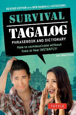 Survival Tagalog Phrasebook & Dictionary: How to Communicate Without Fuss or Fear Instantly! - Joi Barrios - cover