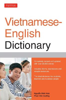Tuttle Vietnamese-English Dictionary: Completely Revised and Updated Second Edition - Nguyen Dinh Hoa,Phan Van Giuong - cover