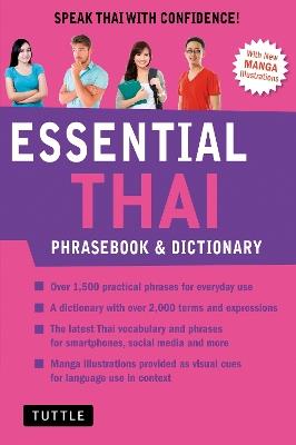 Essential Thai Phrasebook & Dictionary: Speak Thai with Confidence! (Revised Edition) - Jintana Rattanakhemakorn - cover