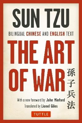 The Art of War: Bilingual Chinese and English Text (The Complete Edition) - Sun Tzu - cover