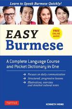 Easy Burmese: A Complete Language Course and Pocket Dictionary in One