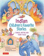 Indian Children's Favorite Stories: Fables, Myths and Fairy Tales