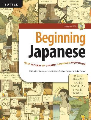 Beginning Japanese: Your Pathway to Dynamic Language Acquisition (CD-ROM Included) - Michael L. Kluemper,Lisa Berkson,Nathan Patton - cover