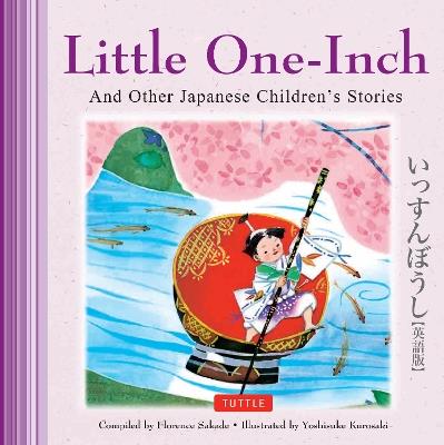 Little One-Inch and Other Japanese Children's Favorite Stories - Florence Sakade,Yoshisuke Kurosaki - cover