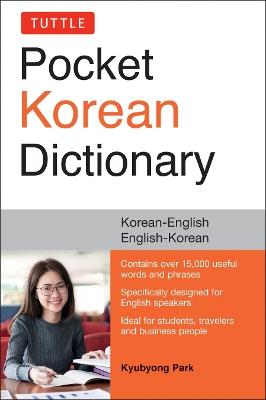 Tuttle Pocket Korean Dictionary: Korean-English, English-Korean - Kyubyong Park - cover