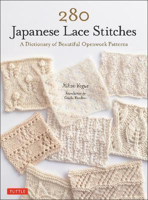 280 Japanese Lace Stitches: A Dictionary of Beautiful Openwork Patterns - Nihon Vogue - cover