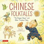 Chinese Folktales: The Dragon Slayer and Other Timeless Tales