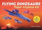 Flying Dinosaurs Paper Airplane Kit: 36 Paper Airplanes in 12 Original Designs!