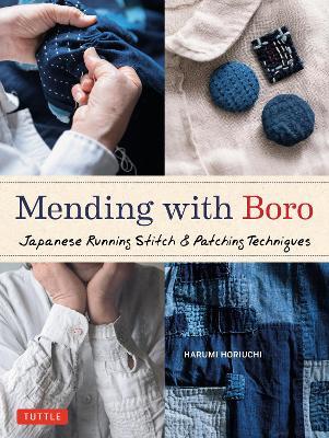 Mending with Boro: Japanese Running Stitch & Patching Techniques - Harumi Horiuchi - cover