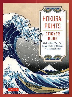 Hokusai Prints Sticker Book: A Collection of Over 160 Removable Color Stickers by the Great Master - cover