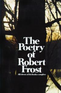 The Poetry of Robert Frost: The Collected Poems, Complete and Unabridged - Robert Frost - cover