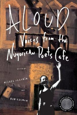 Aloud: Voices from the Nuyorican Poets Cafe - cover