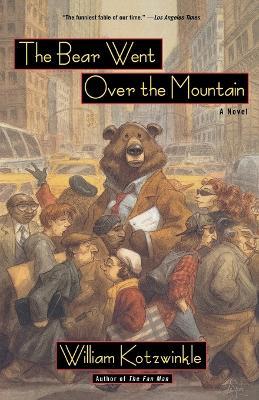 The Bear Went over the Mountain - William Kotzwinkle - cover