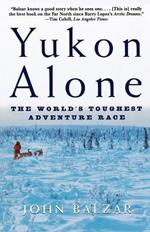 Yukon Alone: The World's Toughest Adventure Race