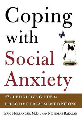 Coping With Social Anxiety - Eric Hollander,N Bakalar - cover