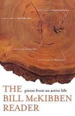 The Bill McKibben Reader: Pieces from and Active Life