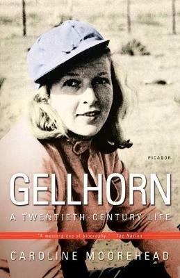 Gellhorn: A Twentieth-Century Life - Caroline Moorehead - cover