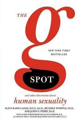 The G Spot: And Other Discoveries about Human Sexuality - Alice Khan Ladas,Beverly Whipple,John D Perry - cover