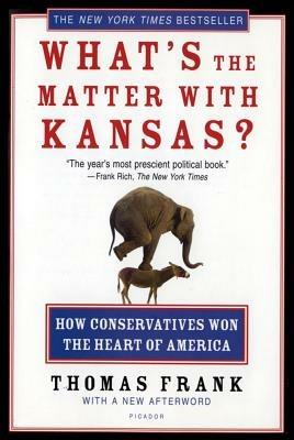 What's the Matter with Kansas? - Thomas Frank - cover