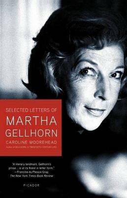 Selected Letters of Martha Gellhorn - Caroline Moorehead - cover